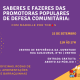 Evento “Saberes e Fazeres das Promotoras Populares de Defesa Comunitária: com Marielle, por todas” acontece no dia 22/09